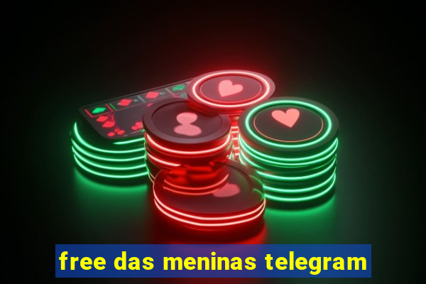 free das meninas telegram